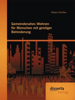 cover image of Gemeindenahes Wohnen für Menschen mit geistiger Behinderung